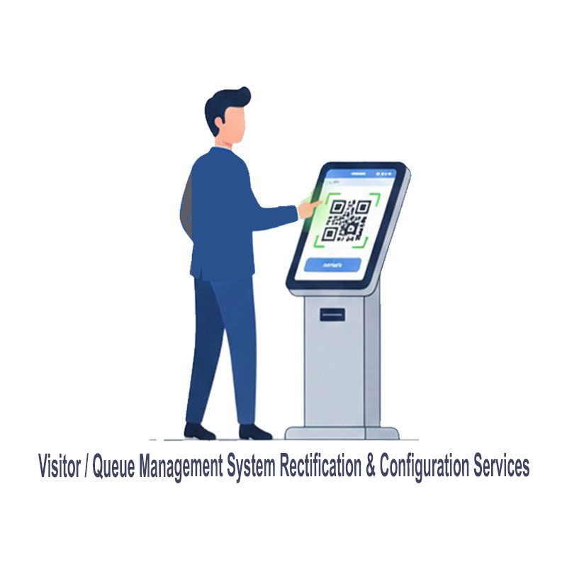 Visitor & Queue Management System Rectification & Configuration Services I On-Demand Visit